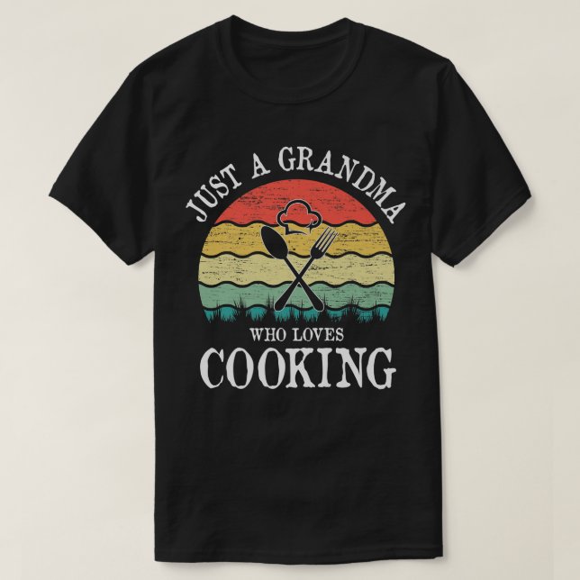 T-shirt Juste une grand-mère qui aime la Cuisine (Design devant)