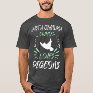 T-shirt Juste Une Grand-Mère Qui Aime Les Pigeons