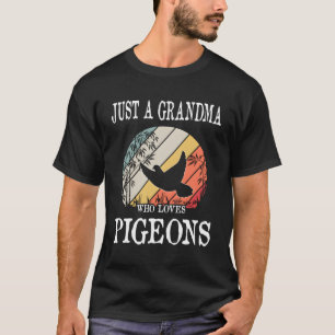 T-shirt Juste Une Grand-Mère Qui Aime Les Pigeons
