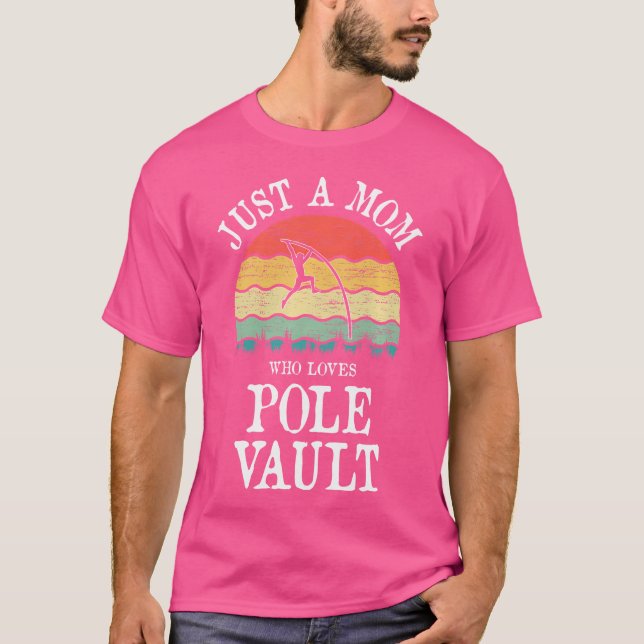 T-shirt Juste Une Maman Qui Aime Pole Vault (Devant)