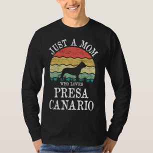 T-shirt Juste Une Maman Qui Aime Presa Canario Amoureux de