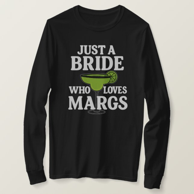 T-shirt Juste une mariée qui aime les margaritas  (Design devant)