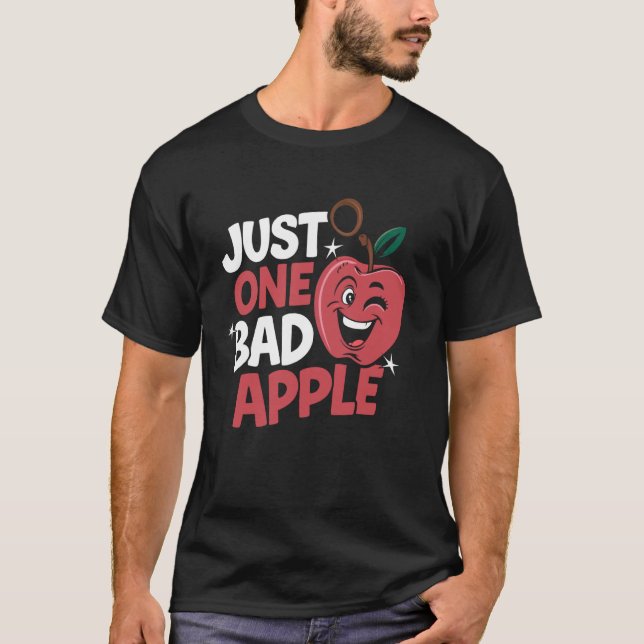 T-shirt Juste une mauvaise pomme (Devant)