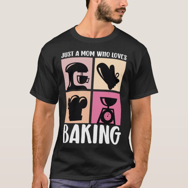 T-shirt Juste Une Mère Qui Aime Cuire Baker Mère Meilleur  (Devant)