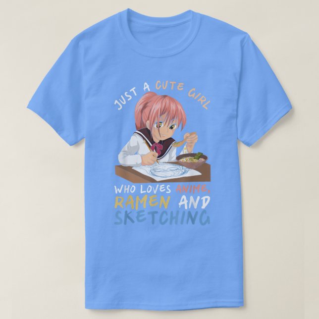 T-shirt Juste Une Mignonne Fille Qui Aime Anime Ramen Et S (Design devant)