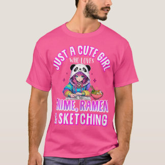 T-shirt Juste Une Mignonne Fille Qui Aime Anime Ramen Sket