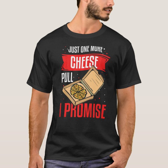 T-shirt Juste Une Mouture De Fromage De Plus Je Promets Pi (Devant)