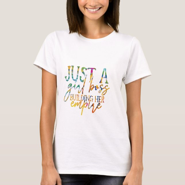 T-shirt Juste Une Patronne Qui Bâtit Son Empire (Devant)