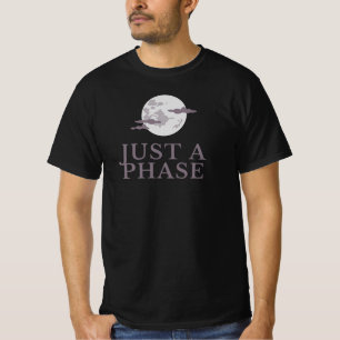 T-shirt Juste une phase