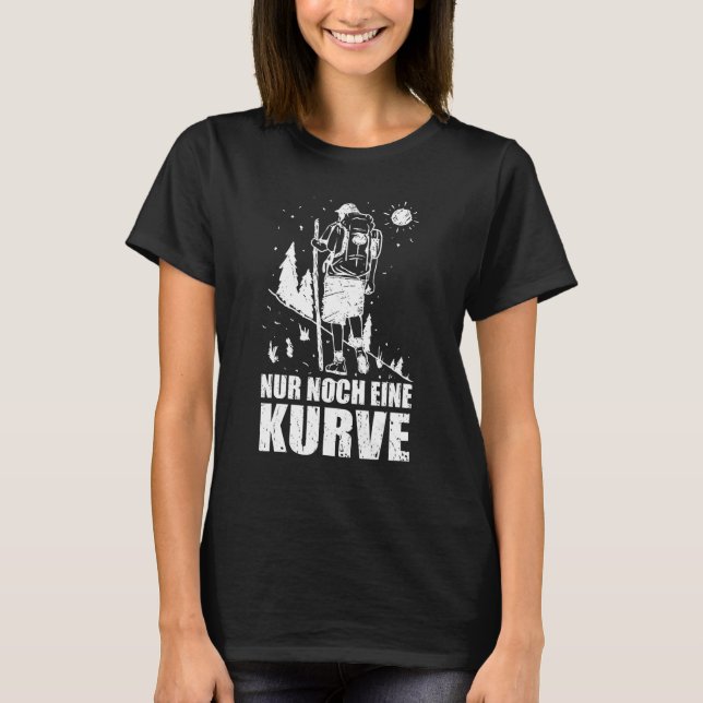 T-shirt Juste une randonnée courbée de plus à l'extérieur (Devant)