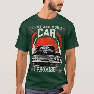 T-shirt Juste Une Voiture De Plus - Je Promets Cadeau Amou