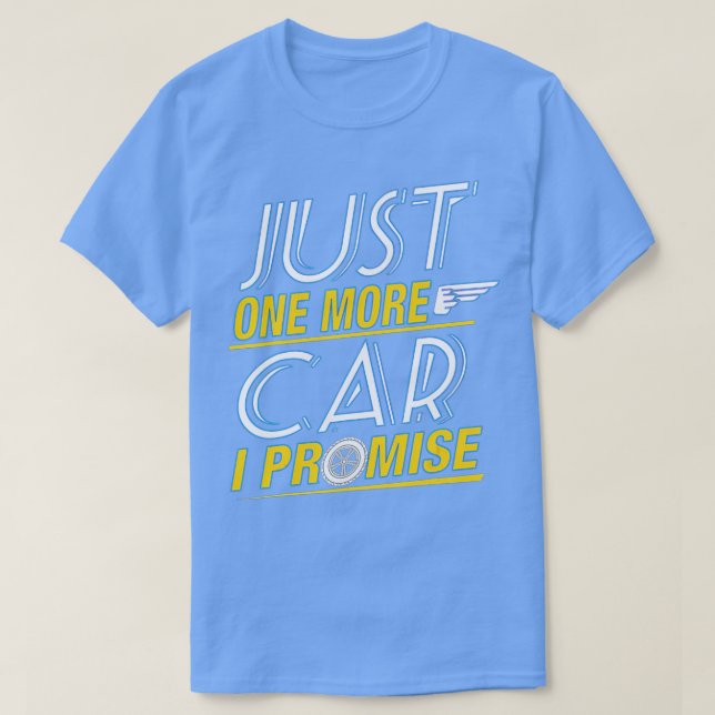 T-shirt Juste Une Voiture De Plus Je Promets Des Doigts Tr (Design devant)