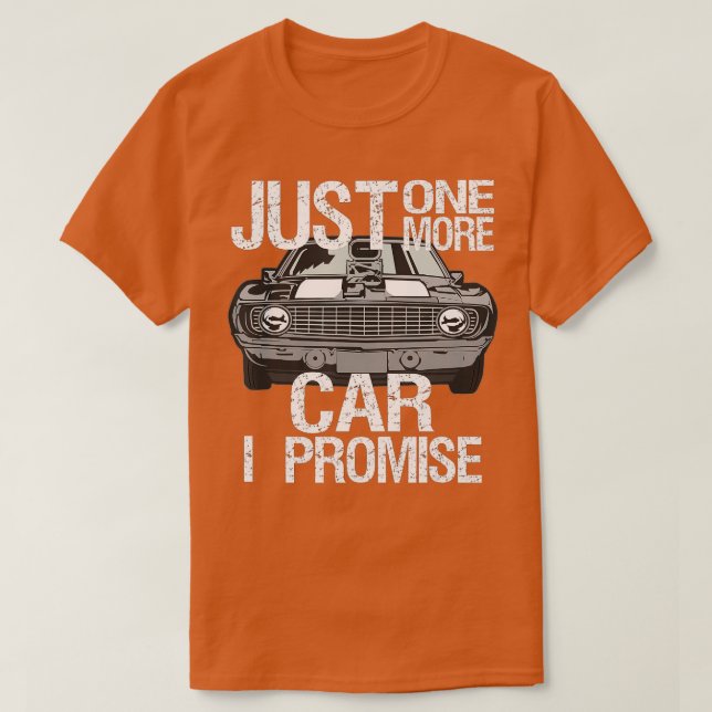 T-shirt Juste Une Voiture De Plus Je Promets Fête des père (Design devant)