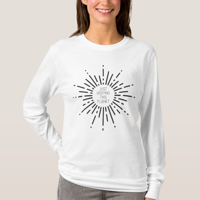 T-shirt Juste Visiter Cette Planète Sun Star Burst (Devant)