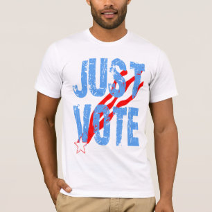 T-SHIRT JUSTE VOTE !