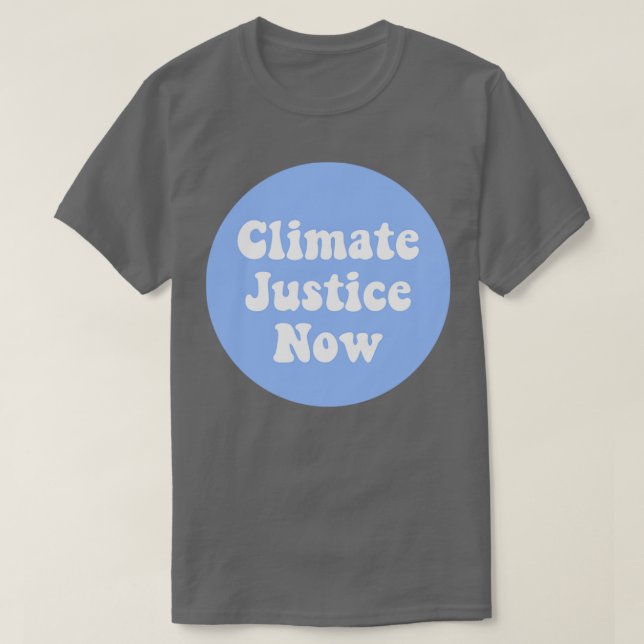 T-shirt Justice climatique maintenant2 (Design devant)