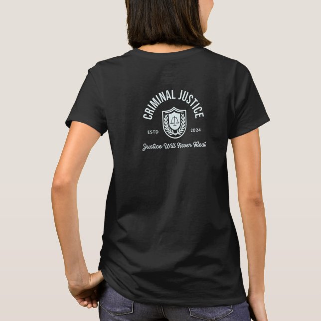 T-shirt Justice pénale "La justice ne reposera jamais" 202 (Dos)