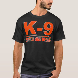 T-SHIRT K9 RECHERCHE ET SECOURT ÉQUIPE DE RECHERCHE D'URGE
