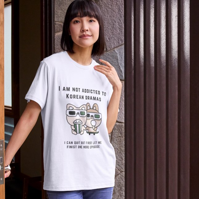 T-shirt K Drama Facts - Je Ne Suis Pas Addictif Au Drame (Créateur téléchargé)