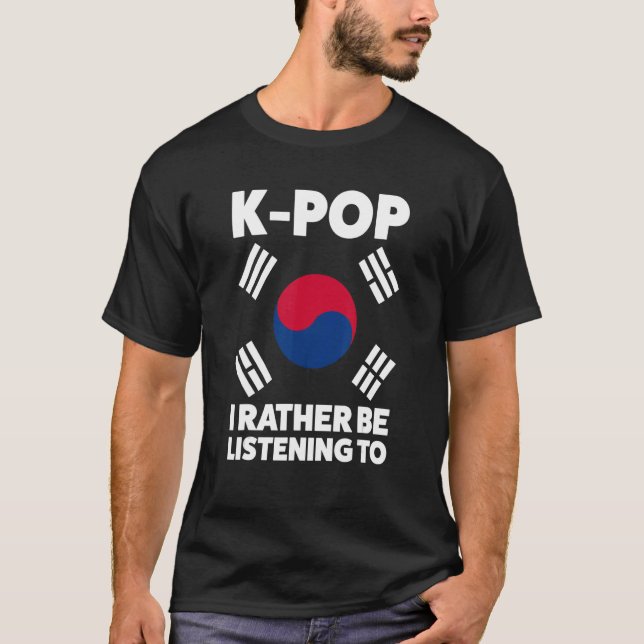 T-shirt k pop Je préfère écouter K pop merch k pop (Devant)