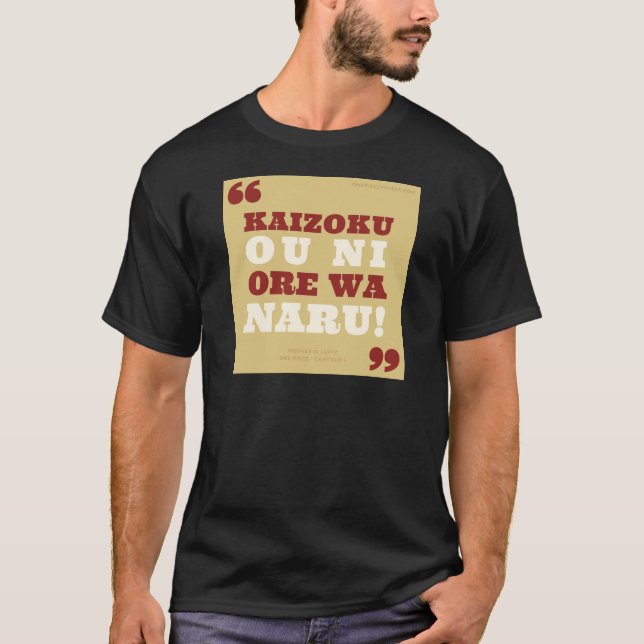 T-shirt Kaizoku oni prie wa naru ! - One Piece (Devant)