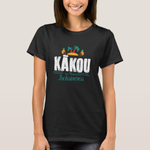 T-shirt Kakou Hawaiian Aloha Langue Dire Souvenir Trop