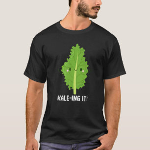 T-shirt Kale Ing It Kale Spinach