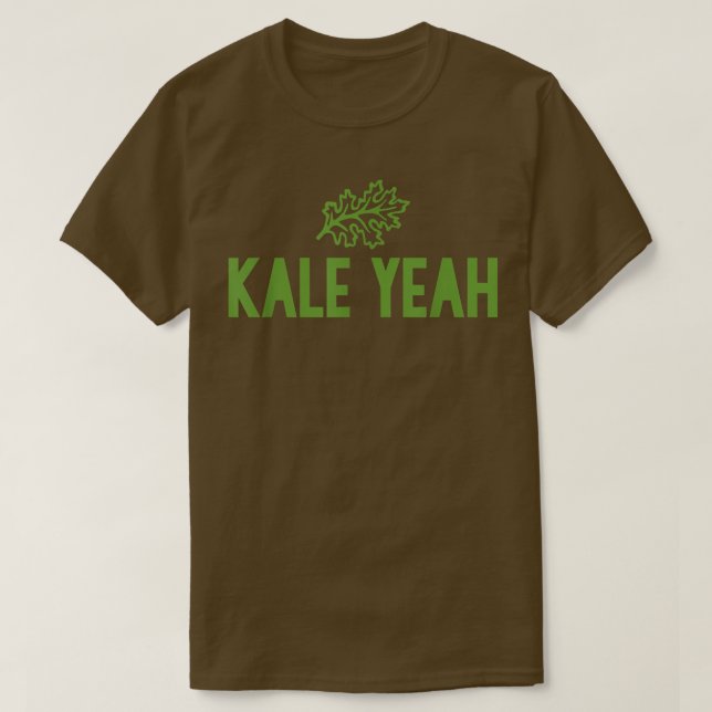 T-shirt Kale Ouais  (Design devant)