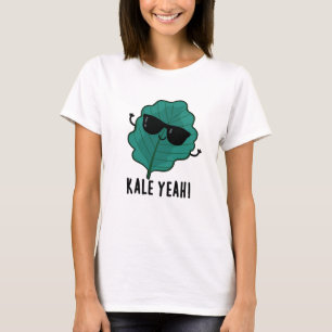 T-shirt Kale Ouais Funny Veggie Pun