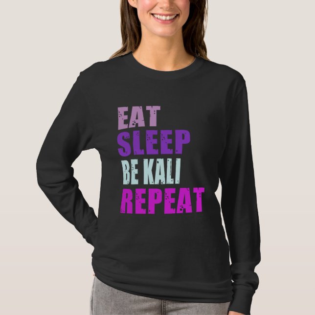 T-shirt Kali Eat Sleep Be Repeat Kali (Devant)