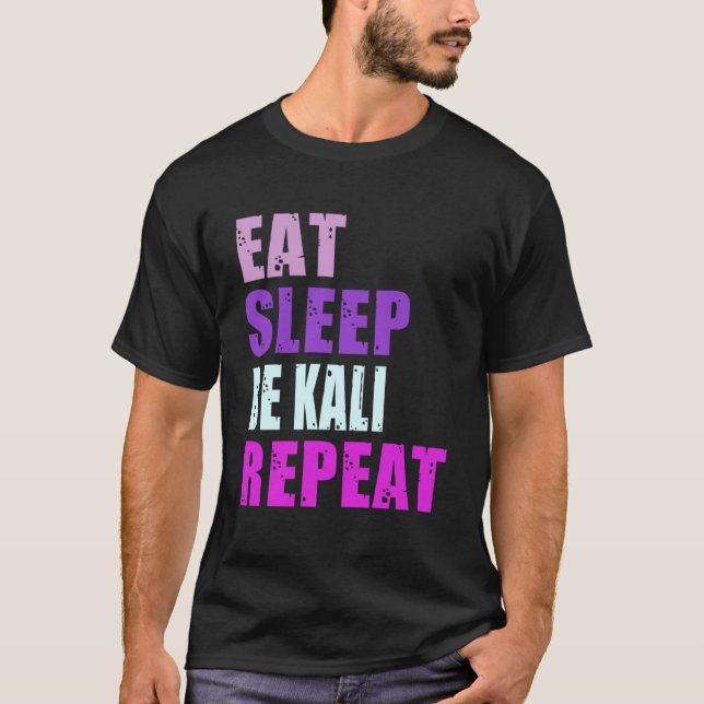 T-shirt Kali Eat Sleep Be Repeat Kali (Devant)