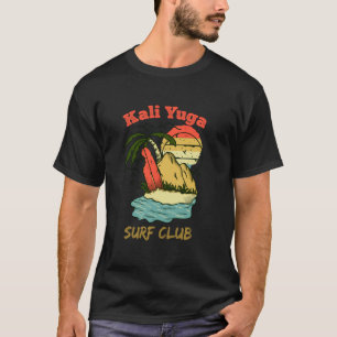 T-shirt Kali Yuga Surf Club Surfez sur le Kali Yuga