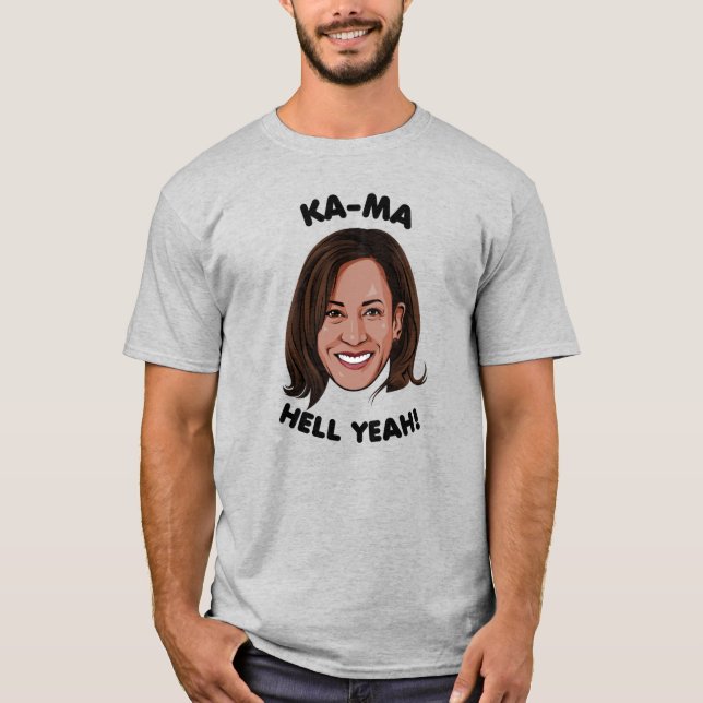 T-SHIRT KAMA-HELL YEAH KAMALA HARRIS 2020 (Devant)
