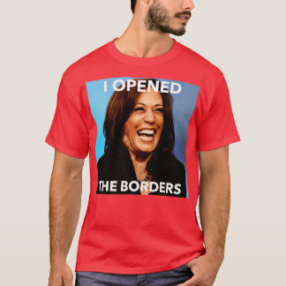 T-shirt Kamala a ouvert les frontières