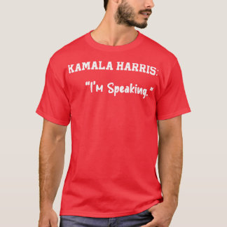 T-shirt Kamala Dit Que Je Parle