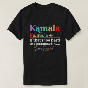 T-shirt Kamala Harris Madame la Présidente