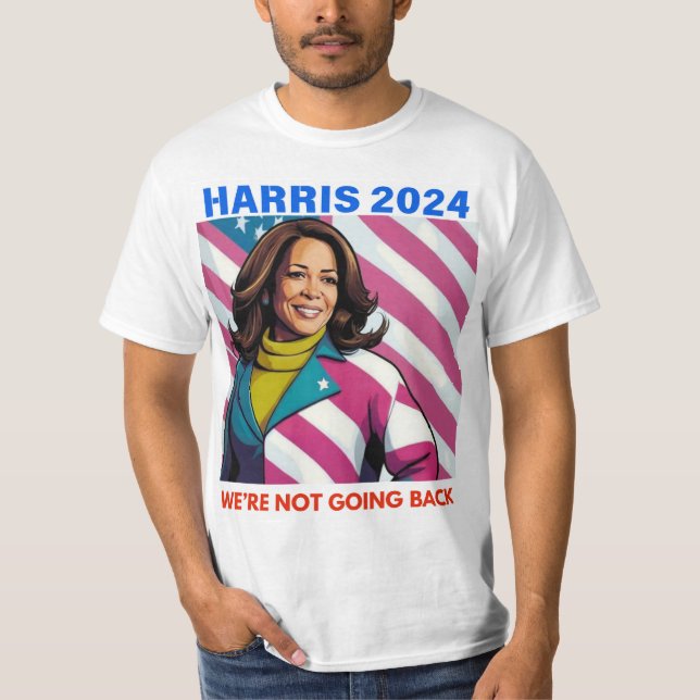 T-SHIRT KAMALA HARRIS NOUS NE REVIENDRONS PAS (Devant)