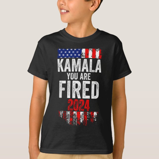 T-shirt Kamala You're Fired Funny Anti Kamala Harris Elect (Devant)
