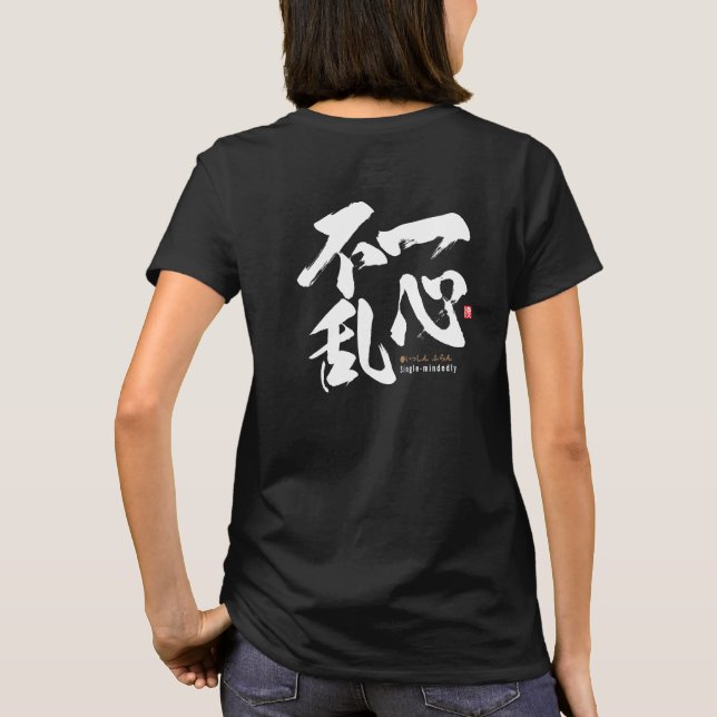 T-shirt kanji - avec une seule pensée -  (Dos)