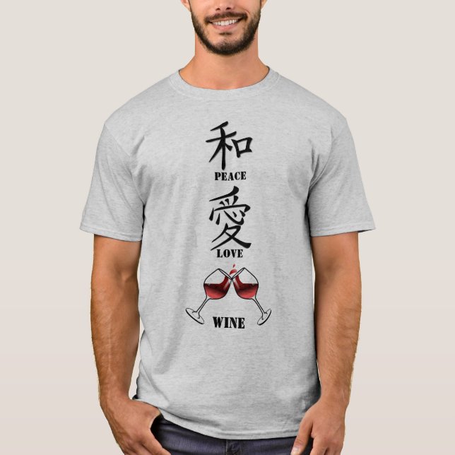 T-shirt Kanji d'amour de paix et conception de vin (Devant)