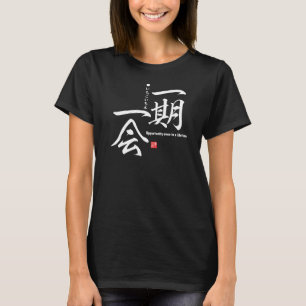 T-shirt Kanji - Opportunité une fois dans une vie - T-shir