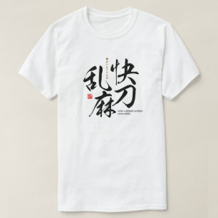 T-shirt Kanji - résoudre un problème difficile avec succès