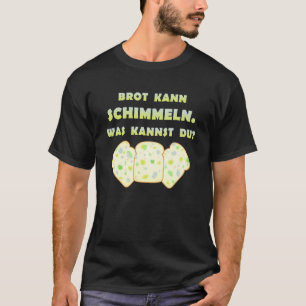 T-shirt Kannst Du Dummkopf A Déclaré [Ger