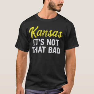 T-shirt Kansas Ce n'est pas si mal drôle sous-évalué États