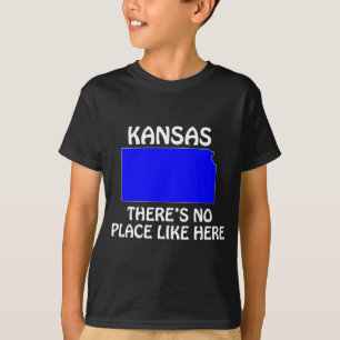 T-shirt Kansas - Il n'y a pas d'endroit comme ici