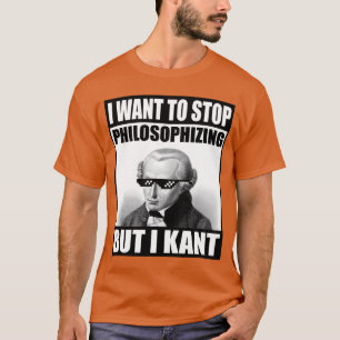 T-shirt Kant mème Philosopher Drôle Philosophie amis