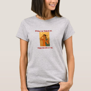 T-shirt Karachi Girl in the Heat - Graphe amusant et relat