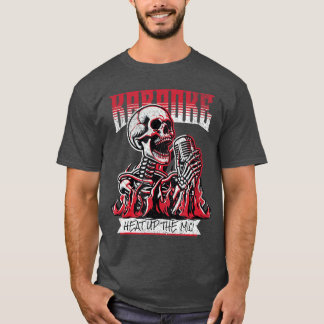 T-shirt Karaoke Punk Rock Heat Up The Mic Skeleton