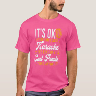 T-shirt Karaoke Singer C'est bon si vous n'aimez pas Karao