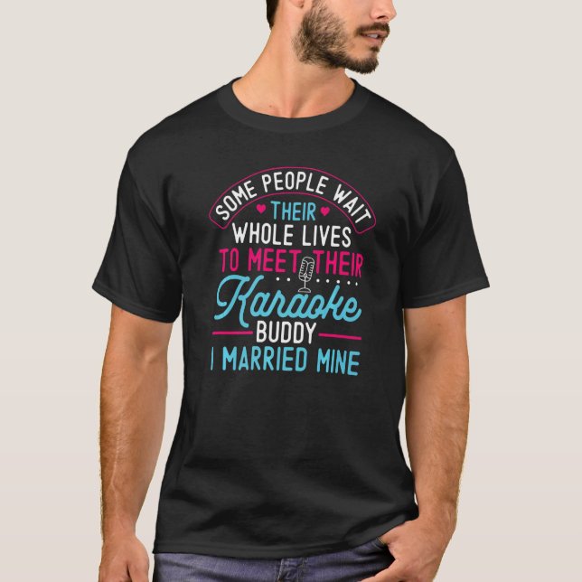 T-shirt Karaoke Singer Husband Wife Marriage Wedding Some  (Devant)
